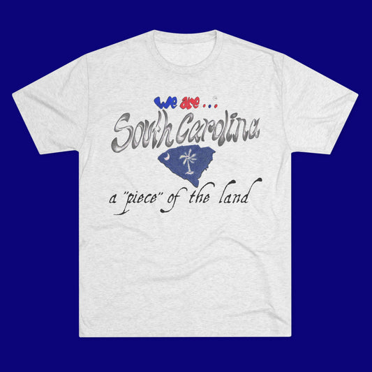 We are... South Carolina Unisex Tri-Blend Crew Tee