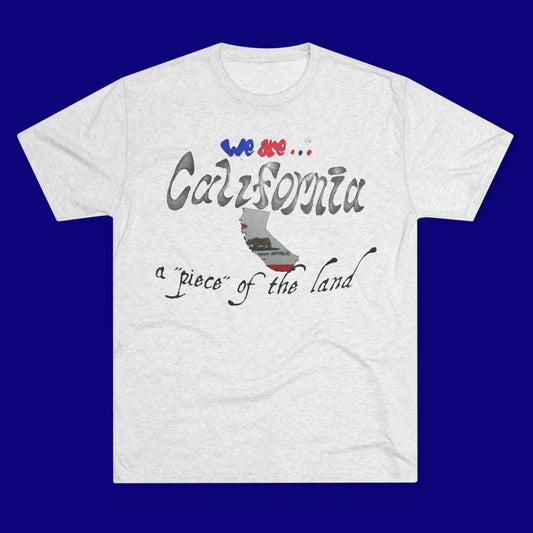 We are... California Unisex Tri-Blend Crew Tee