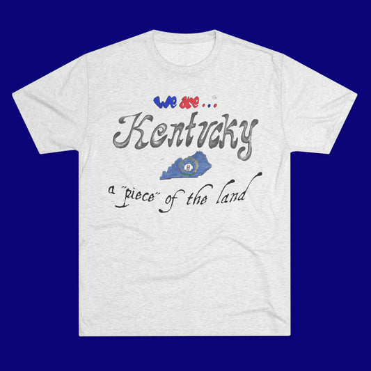 We are... Kentucky Unisex Tri-Blend Crew Tee